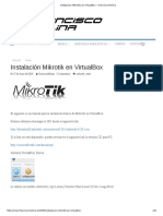 Instalación Mikrotik en VirtualBox - Francisco Molina