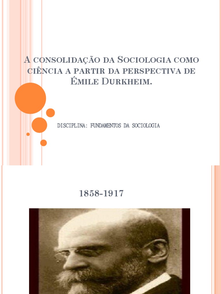 A Sociologia Como Ciência Surge Na época Conhecida Como Modernidade