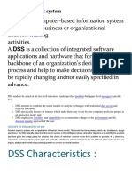 DSS Characteristics:: Decision Support System