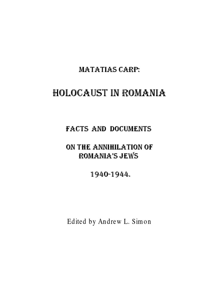 Holocaust In Romania Carppdf The Holocaust Unrest - 