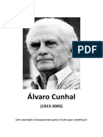 Álvaro Cunhal (1913-2005) - Um Exemplo Inesquecível para A Luta Que Continua!