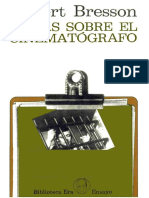 Notas Sobre El Cinematc3b3grafo R Bresson PDF