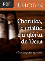 Charutos, o Cristão e a Glória de Deus - Joe Thorn
