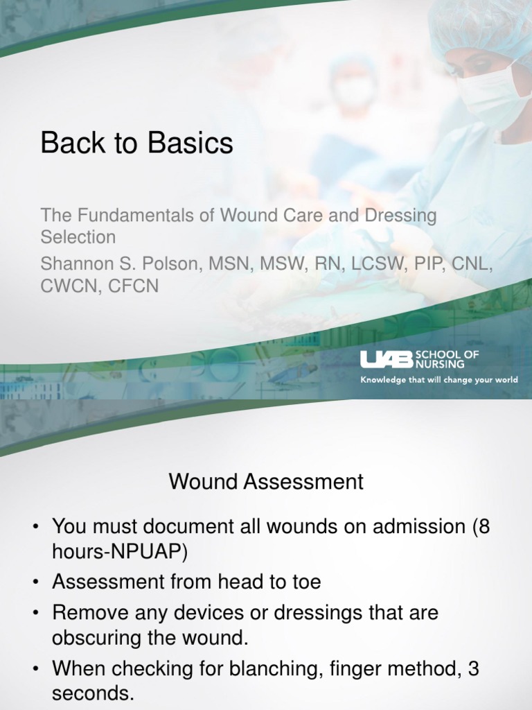 Wound Care Fundamentals and Dressing Guide | PDF | Wound Healing | Healing