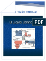 El Español Dominicano y sus varientes fonéticas.