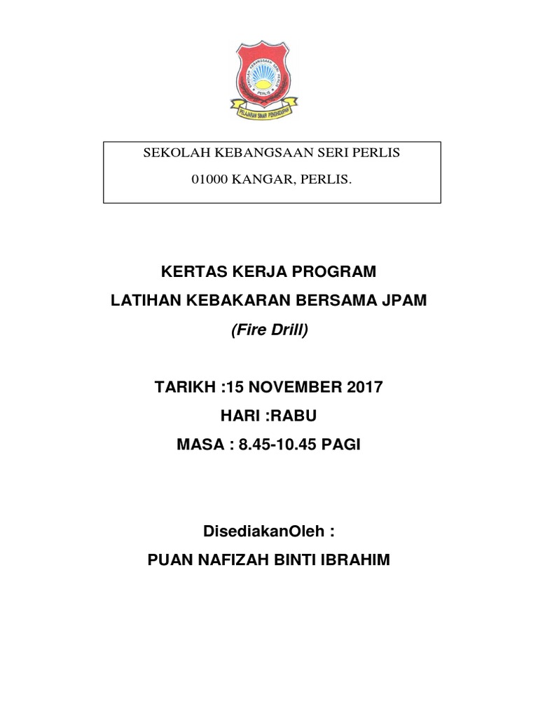 Kertas Kerja Program Demonstrasi Latihan Kebakaran Bersama Jpam-2017 | PDF