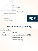 Lexical Analysis (Scanning) : - Identifiers - Constants (Literals) - Keywords (Reserved Words) - Operators, Separators