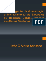 A Investigação, Instrumentação e Monitoramento de Depósitos123