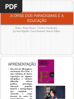 A Crise Dos Paradigmas e a Educação