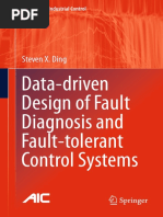 Data-Driven Design of Fault Diagnosis and Fault-Tolerant Control Systems - Steven X. Ding (Auth.) Springer-Verlag London (2014)