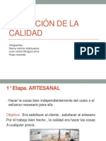 Evolución de La Calidad: Integrantes: Henry Cotrina Mijahuanca Juan Carlos Murguía Silva Hugo Maceda