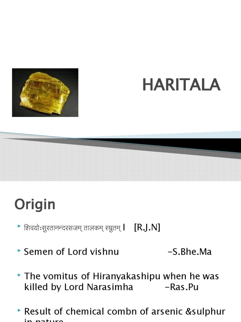 Haritala: Properties and Uses in Ayurveda | PDF | Pharmacology | Nature