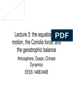 Lecture 3: The Equations of Motion, The Coriolis Force, and The Geostrophic Balance