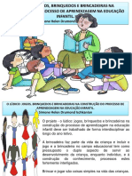 oldicojogosbrinquedosebrincadeirasnaconstruodoprocessodeaprendizagemnaeducaoinfantilsimonehelendrumond-130628113901-phpapp01.pdf