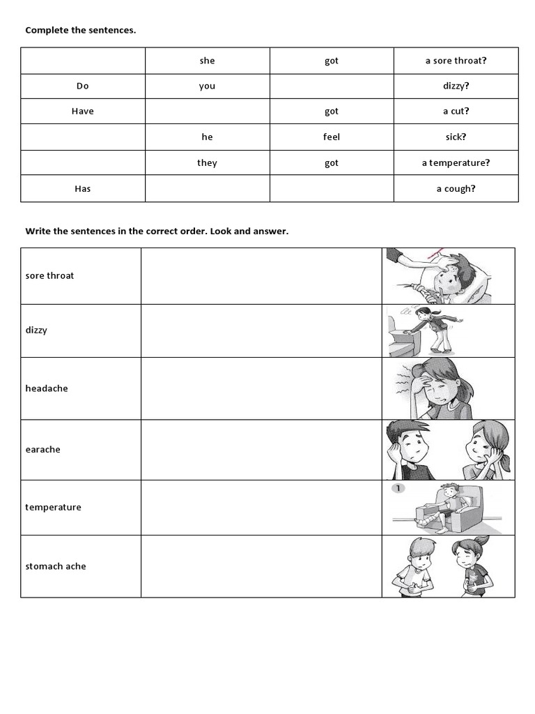 She Got A Sore Throat? Do You Dizzy? Have Got A Cut? He Feel Sick? They