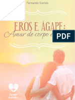 Éros e Ágape - Amar de Corpo e Alma - Fernando Gomes