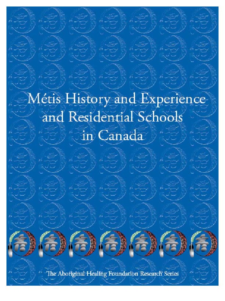 Metis Residential Schools Aboriginal Healing Foundation | PDF | First ...