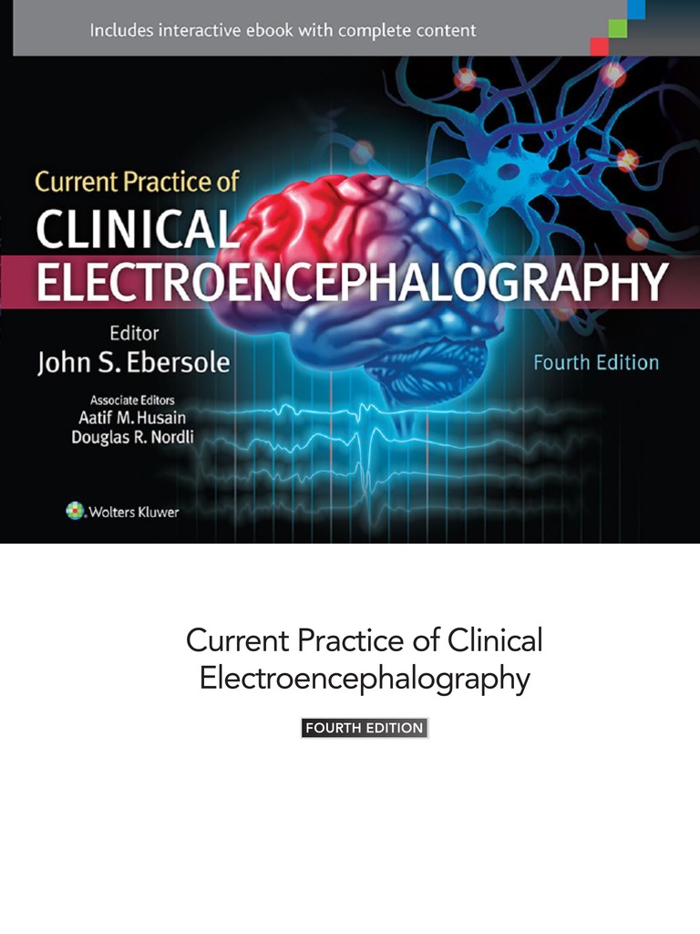Current Practice of Clinical Electroencephalography, 4e | PDF | Action ...