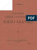Nicolae Iorga - Istoria Unei Legende - Iuliu Maniu