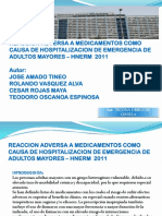 REACCION ADVERSA A MEDICAMENTOS COMO CAUSA DE HOSPITALIZACION DE EMERGENCIA DE ADULTOS MAYORES – HNERM  2011 