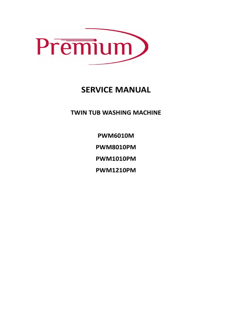 Twin Tub Washing Machine Service Manual Comprehensive Guide to Safety