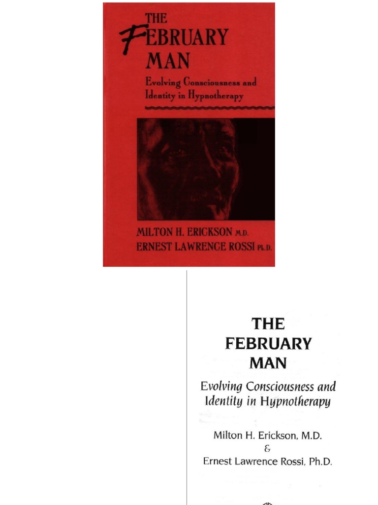 The February Man [ペーパーバック] Erickson， M.D. Milton H. H.; Rossi， Ernest Lawrence The February Man: 9780415990950: Medicine & Health Science Books
