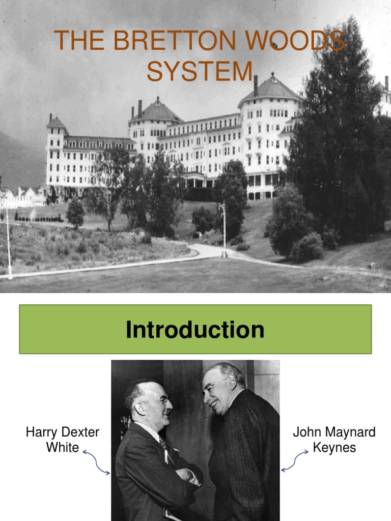 The Bretton Woods System | PDF | Politics