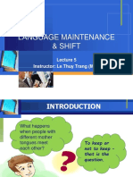 LANGUAGE SHIFT AND MAINTENANCE