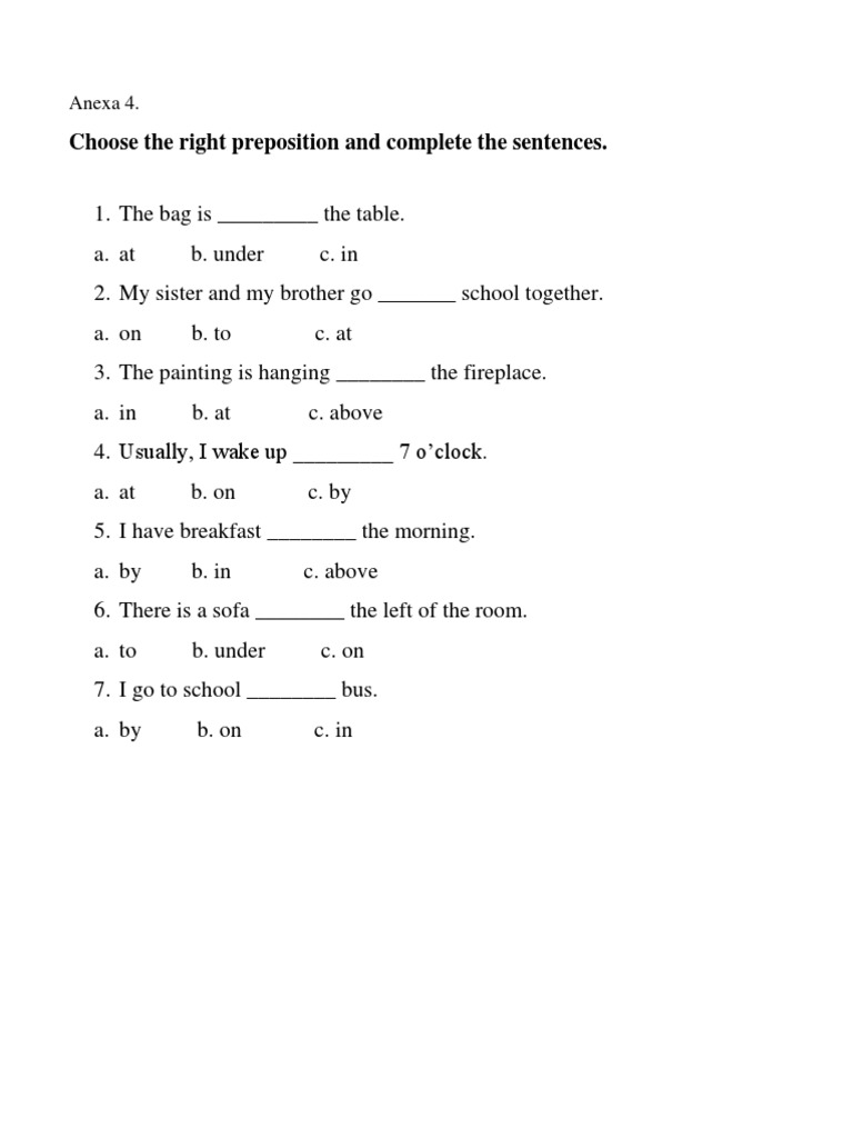 Choose The Right Preposition and Complete The Sentences.: Anexa 4 | PDF