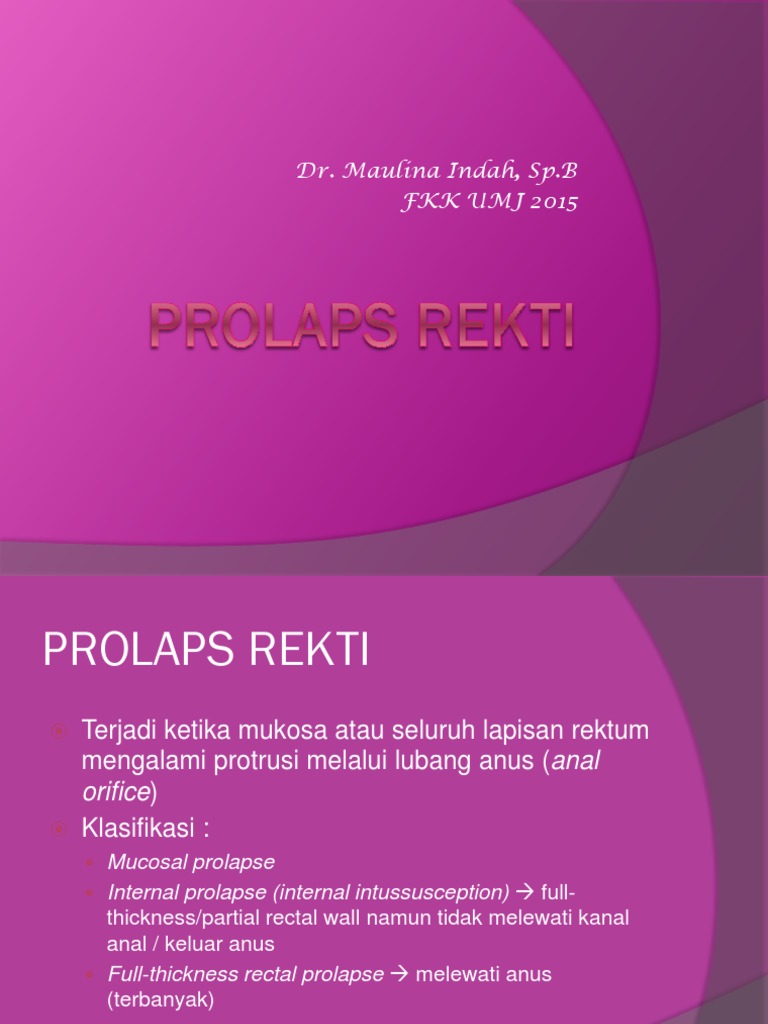 Prolaps Rektum: Gejala, Penyebab, dan Tatalaksana | PDF | Ilmu Sosial ...