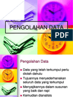 Kuliah 6 (Pengolahan Data)