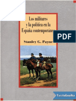 Los Militares y La Politica en La Espana Contemporanea - Stanley Georges Payne