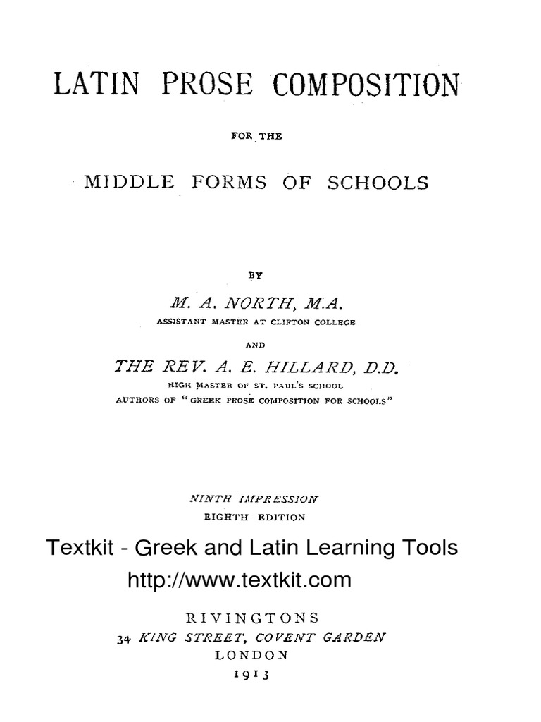 Latin Prose Composition For The Middle Forms of Schools - M. A. North ...