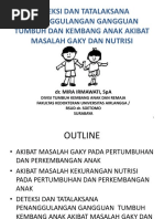 Deteksi Dan Tatalaksana Penanggulangan Gangguan Tumbuh Dan Kembang Akibat Gaky