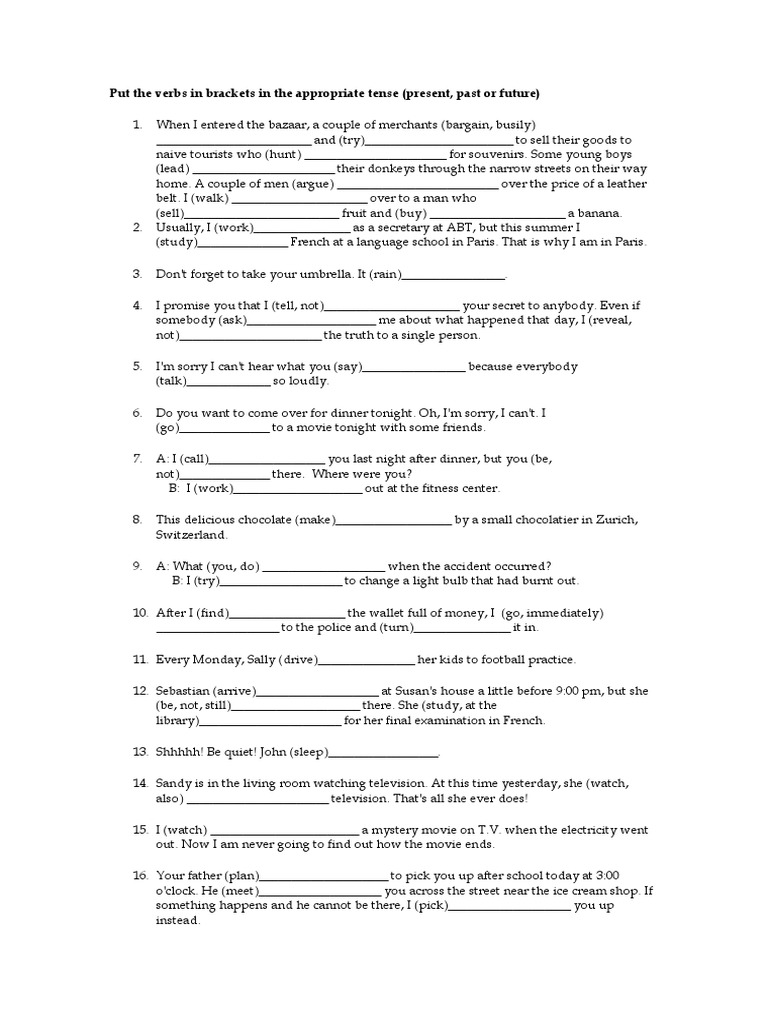 Put the verbs in brackets in the appropriate tense.doc Leisure