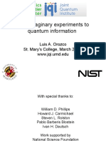 From Imaginary Experiments To Quantum Information: Luis A. Orozco St. Mary's College, March 2013. WWW - Jqi.umd - Edu