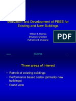 Motivation and Development of PBEE For Existing and New Buildings