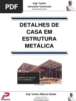 Detalhes de Casa Em Estrutura Metálica
