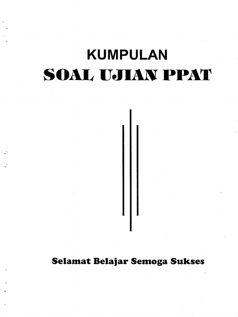 KUMPULAN SOAL UJIAN PPAT pdf KUMPULAN SOAL UJIAN PPAT pdf