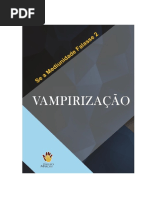 Se a Mediunidade Falasse 2 - Vampirização