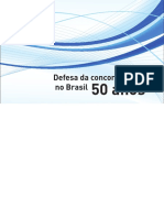 CADE_-_DEFESA_DA_CONCORRENCIA_NO_BRASIL_50_ANOS.pdf