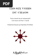 Les 6 Voies Chaotes