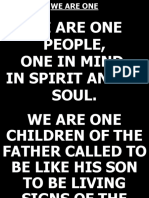 We Are One People, One in Mind, in Spirit and in Soul