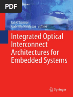 Alberto Scandurra Auth., Ian OConnor, Gabriela Nicolescu Eds. Integrated Optical Interconnect Architectures For Embedded Systems1