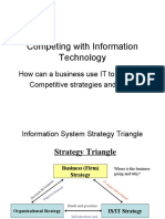 Competing With Information Technology: How Can A Business Use IT To Compete? Competitive Strategies and Forces