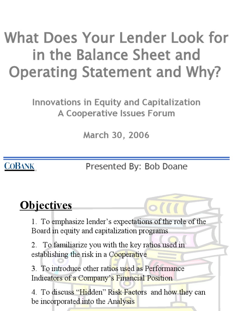 What Does Your Lender Look For in The Balance Sheet and Operating