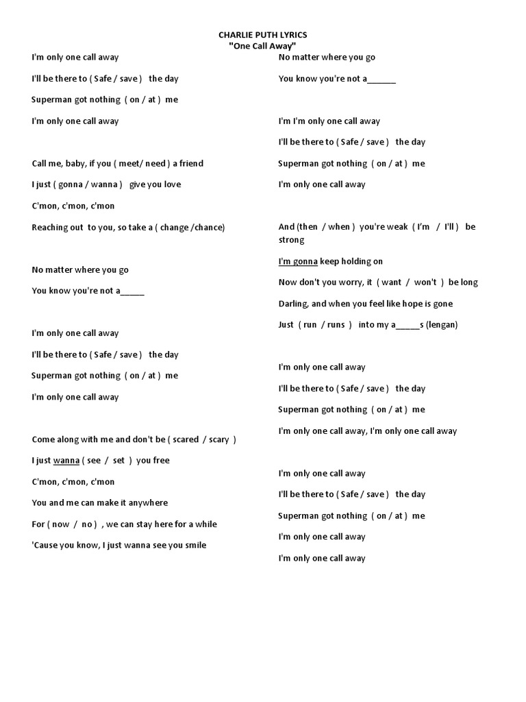 One Call Away Song Gap Verb Languages Ku kan datang menyelamatkan harimu superman got nothing on me. one call away song gap verb languages