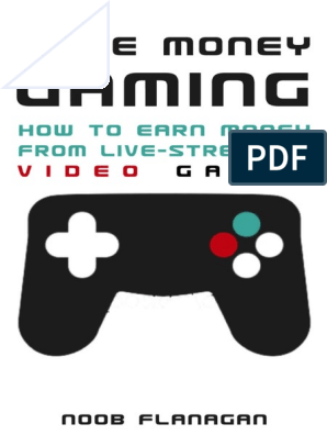 Make Money Gaming PDF, PDF, Video Games