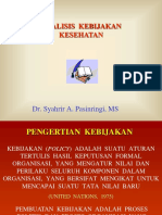 Analisis Kebijakan Kesehatan: Dr. Syahrir A. Pasinringi, MS