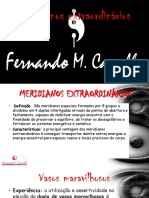 Meridianos Extraordinários Fernando M. Carvalho